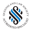 Queensland Law Society Accredited Specialist